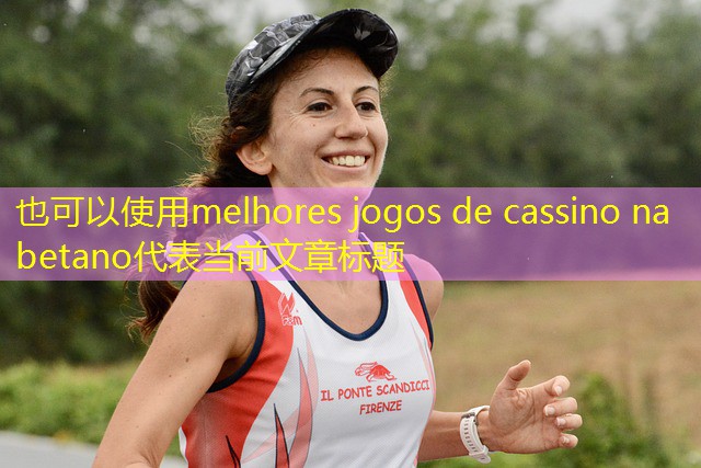 melhores jogos de cassino na betano