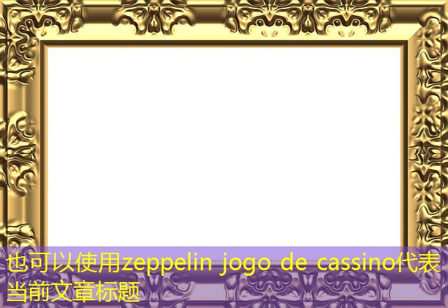 zeppelin jogo de cassino