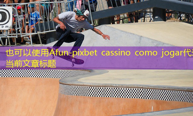 pixbet cassino como jogar