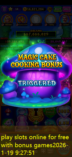 play slots online for free with bonus games