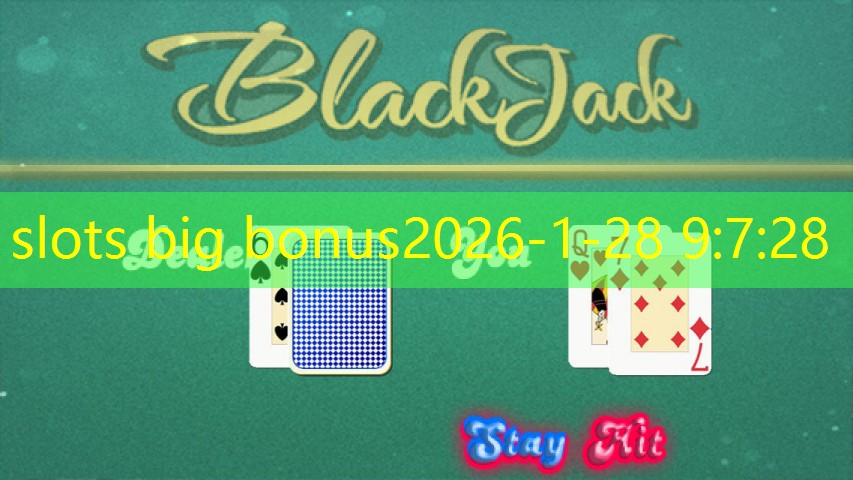 slots big bonus