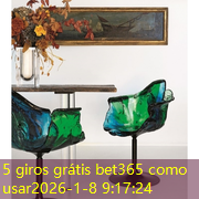 5 giros grátis bet365 como usar 5 giros grátis bet365 como usar